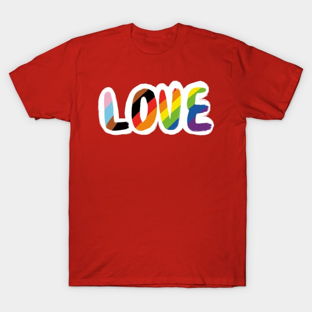 Love is Love T-Shirt by Shimmery Artemis